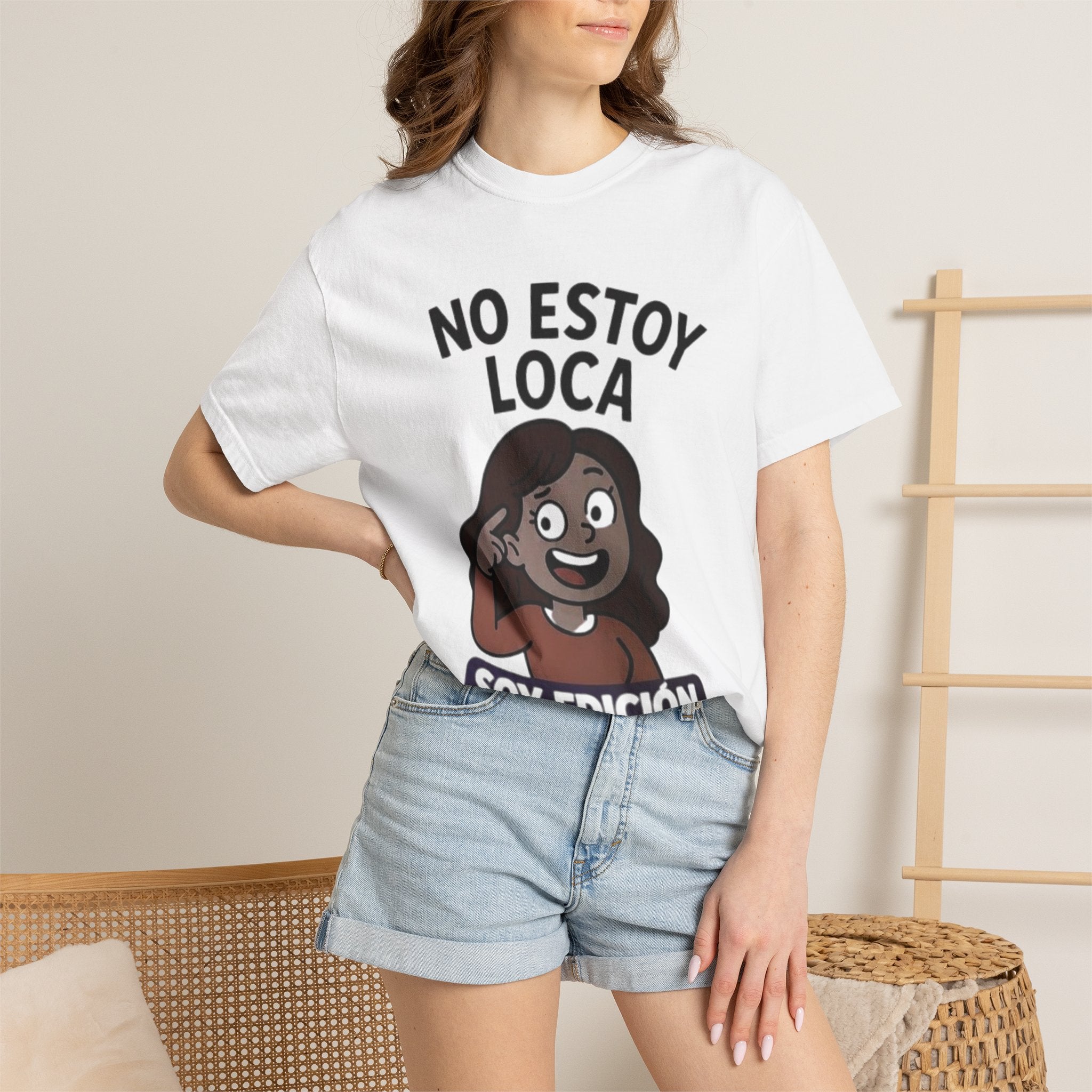 T-Shirt — "No Estoy Loca / Soy Edición Limitada" Funny Spanish Graphic Tee